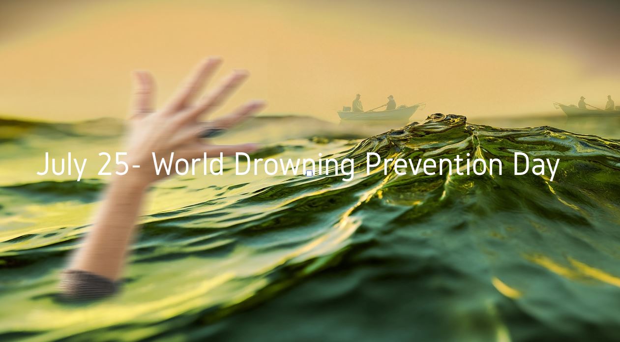 July 25- World Drowning Prevention Day – Roya Institute for Global Justice